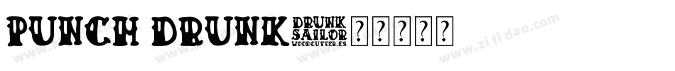 Punch Drunk字体转换